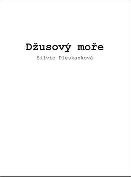 Džusový moře – Silvie Pleskanková