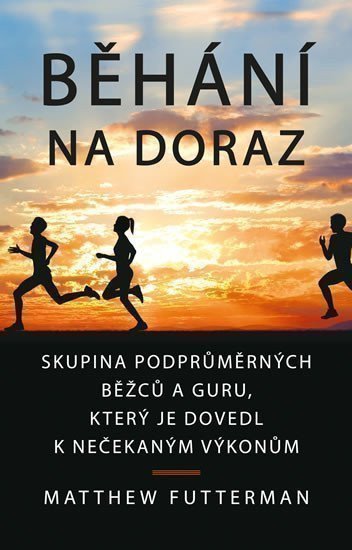 Běhání na doraz – Matthew Futterman