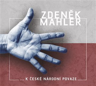 CD K české národní povaze - audiokniha – Zdeněk Mahler