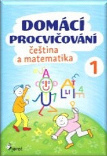Domácí procvičování - Čeština a Matematika 1. ročník – Iva Nováková