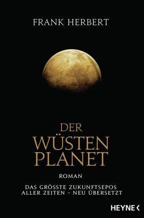 Der Wüstenplanet – Frank Herbert