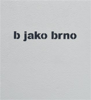 b jako brno – Timo