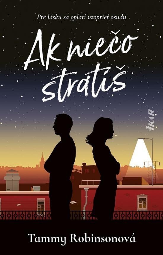 Ak niečo stratíš (slovensky) – Robinsonová Tammy