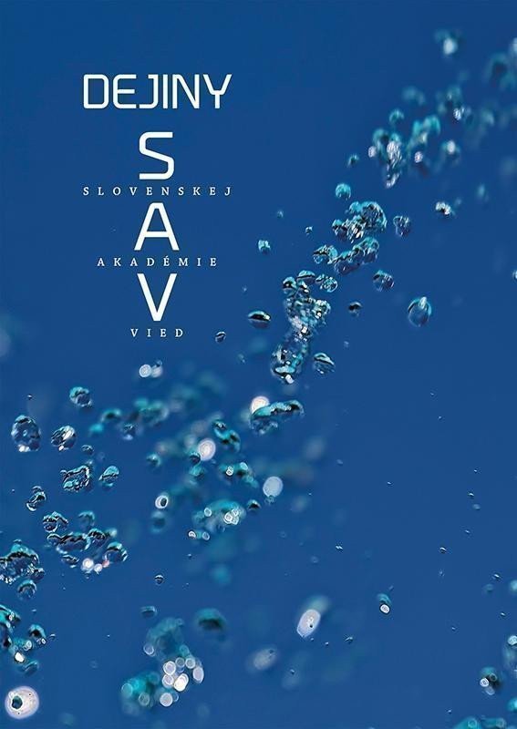 Dejiny SAV (slovensky) – Dušan Kováč