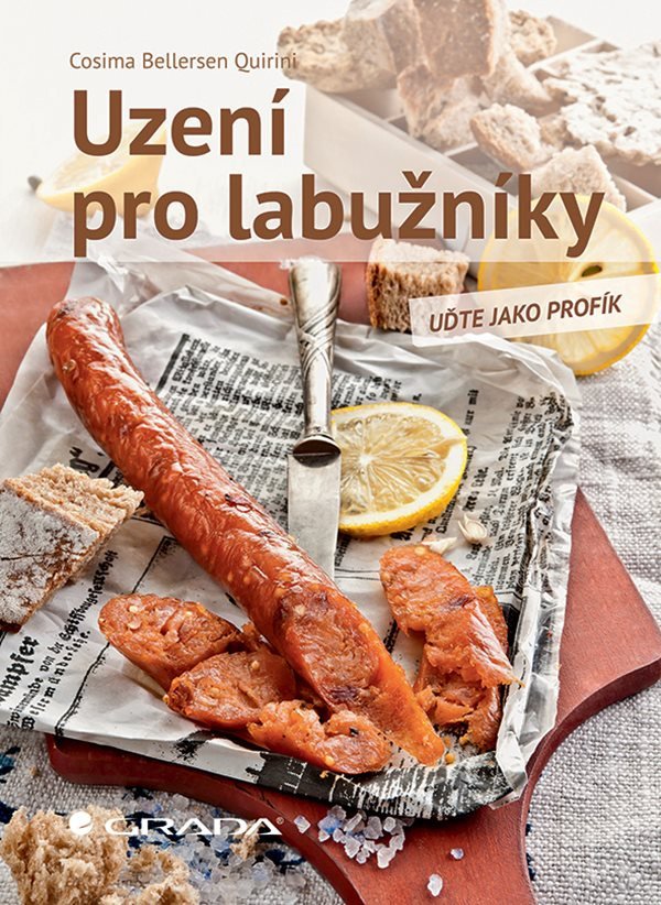 Uzení pro labužníky - Uďte jako profík – Cosima Bellersen Quirini