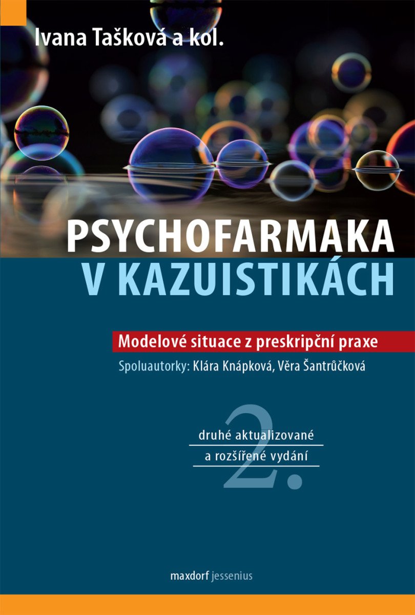 Psychofarmaka v kazuistikách - Modelové situace z preskripční praxe – Ivana Tašková