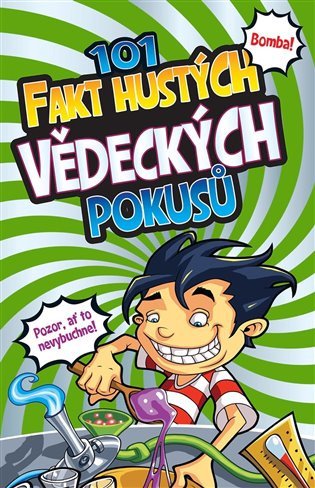 101 fakt hustých vědeckých pokusů – Helen Chapman