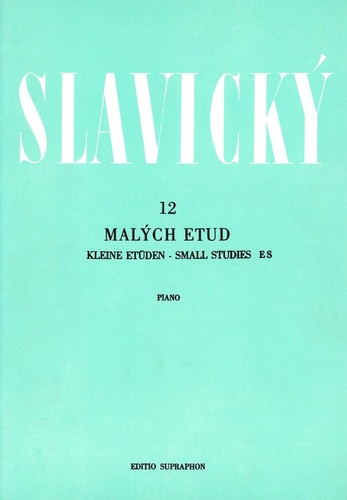 12 malých etud – Klement Slavický