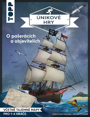 O pašerácích a objevitelích - Únikové hry – Sebastian Frenzel, Simon Zimpfer