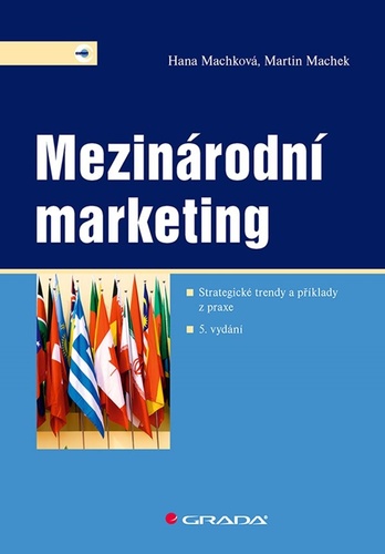 Mezinárodní marketing – Hana Machková, Martin Machek