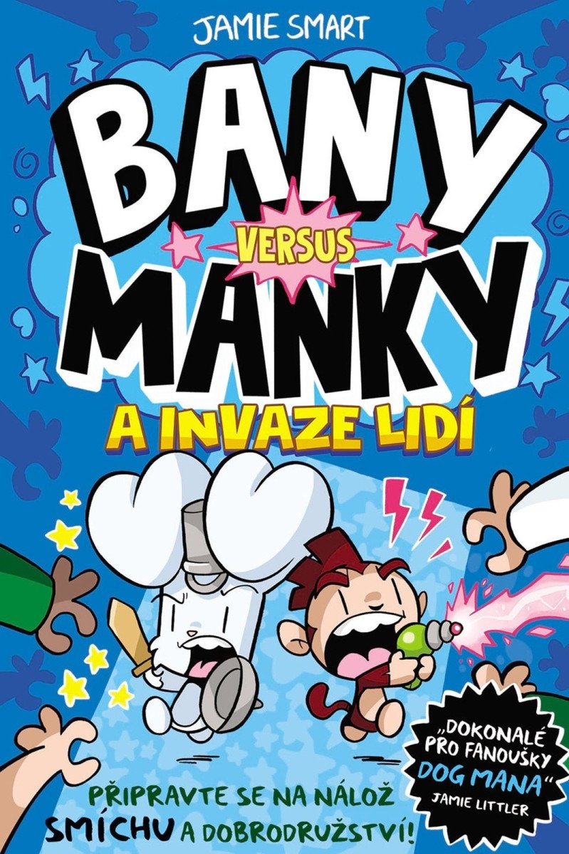 Bany versus Manky a invaze lidí – Jamie Smart