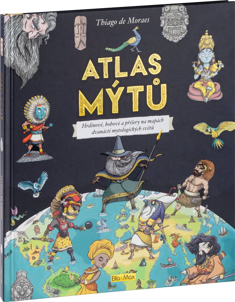 Atlas mýtů – Mýtický svět bohů – Thiago De Moraes