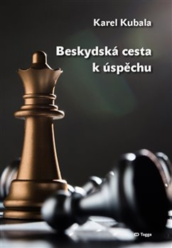 Beskydská cesta k úspěchu – Karel Kubala