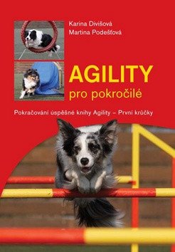 Agility pro pokročilé – Karina Divišová