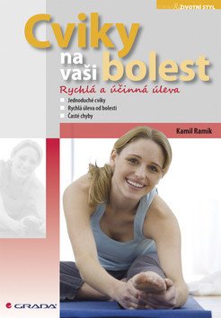 Cviky na vaši bolest – Kamil Ramík
