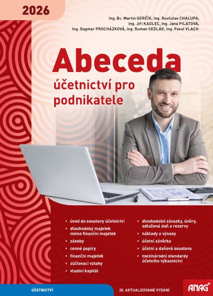 Abeceda účetnictví pro podnikatele 2026 – Jana Pilátová, Jiří Kadlec, Rostislav Chalupa, Dagmar Procházková, Roman Sedlák, Pavel Vlach, Martin Gorčík
