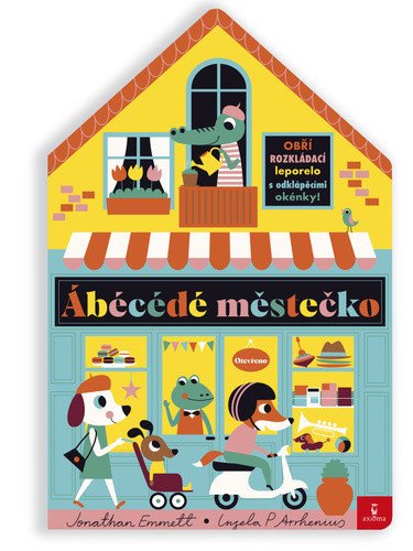 Ábécédé městečko – Ingela Peterson Arrhenius, Jonathan Emmett