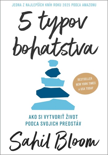 5 typov bohatstva – Sahil Bloom