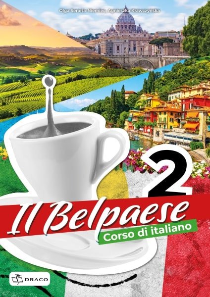 Belpaese 2 - učebnice – Agnieszka Krawczyńska, Olga Seneta-Niemiec