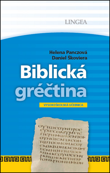 Biblická gréčtina – Helena Panczová, Daniel Škoviera