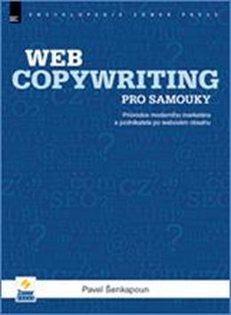 Webcopywriting pro samouky – Pavel Šenkapoun