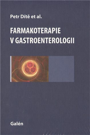 Farmakoterapie v gastroenterologii – Petr Dítě