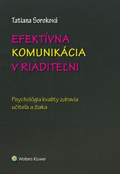 Efektívna komunikácia v riaditeľni – Tatiana Soroková