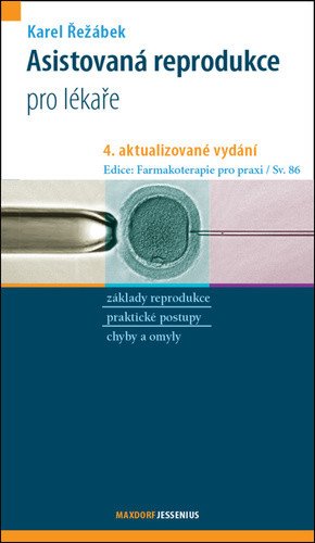 Asistovaná reprodukce – Karel Řežábek