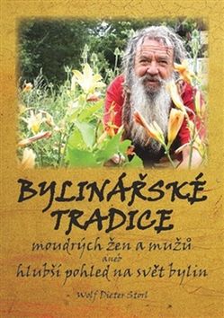 Bylinářské tradice – Wolf-Dieter Storl