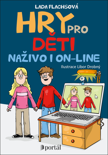 Hry pro děti naživo i on-line – Lada Flachsová