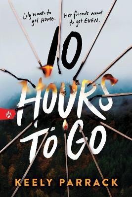 10 Hours to Go – Parrack Keely