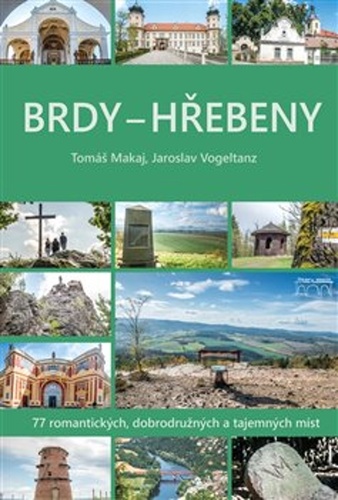 Brdy - Hřebeny – Tomáš Makaj, Jaroslav Vogeltanz