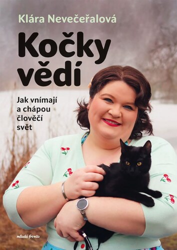 Kočky vědí – Klára Nevečeřalová