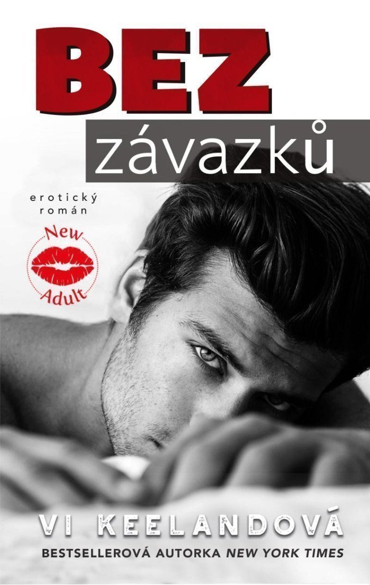 Bez závazků – Vi Keeland