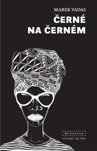 Černé na černém – Marek Vadas