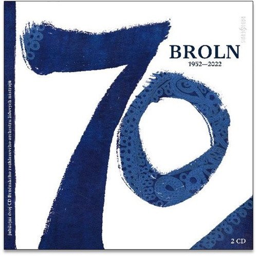BROLN 70 (1952-2022) - 2 CD – Brněnský rozhlasový orchestr lidových ná