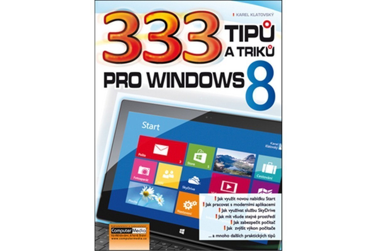 333 tipů a triků pro Windows 8 – Karel Klatovský