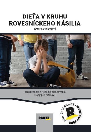 Dieťa v kruhu rovesníckeho násilia – Katarína Winterová