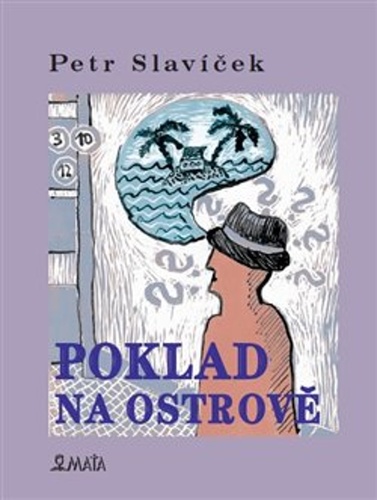 Poklad na ostrově – Petr Slavíček