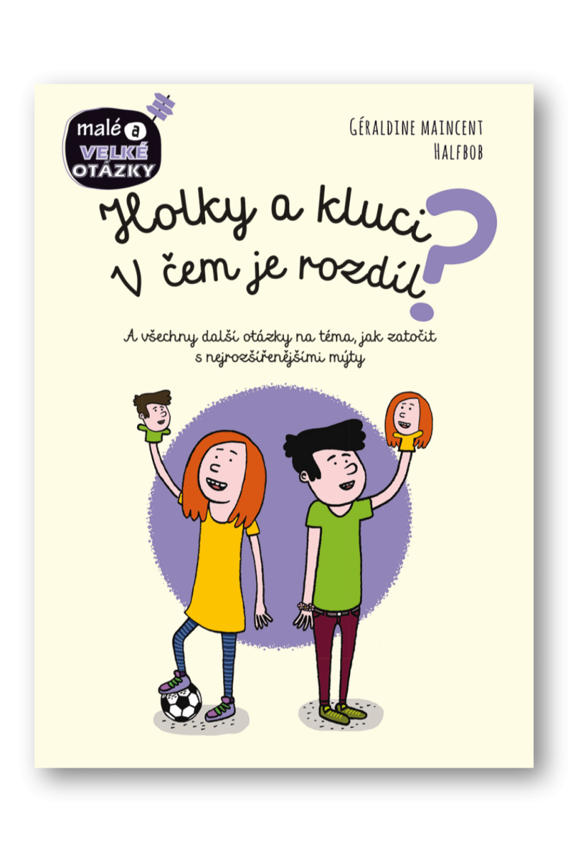 Holky a kluci - V čem je rozdíl? – Geraldine Maincent