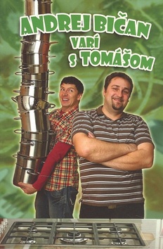 Andrej Bičan varí s Tomášom – Andrej Bičan