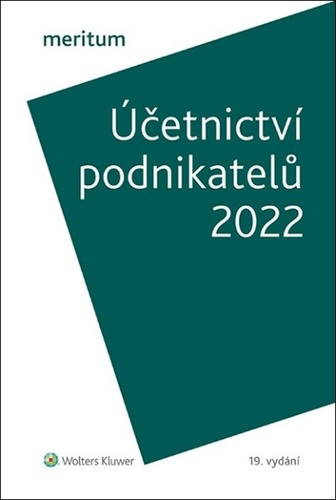 meritum Účetnictví podnikatelů 2022 – Ivan Brychta, Miroslav Bulla, Tereza Krupová