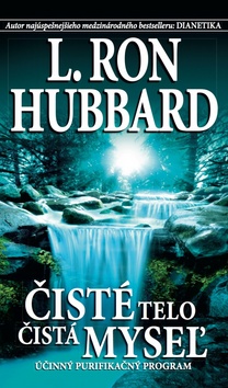 Čisté telo, čistá myseľ – L. Ron Hubbard