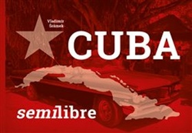 Cuba semilibre – Vladimír Šrámek