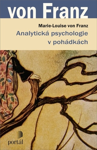 Analytická psychologie v pohádkách – Marie-Louise von Franz