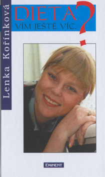 Dieta? Vím ještě víc. – Lenka Kořínková, Dagmar Hájková