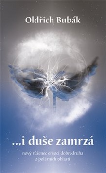 ...i duše zamrzá – Oldřich Bubák