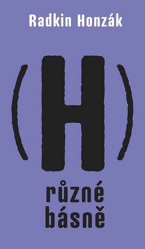(H)různé básně – Radkin Honzák