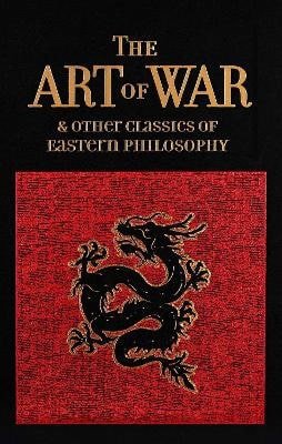Art of War & Other Classics of Eastern Philosophy – Sun Tzu