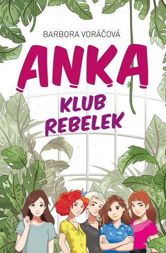 ANKA Klub rebelek – Barbora Voráčová